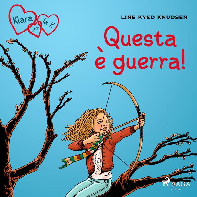 Libraccio Klara con la K 6 - Questa è guerra (audiolibro)