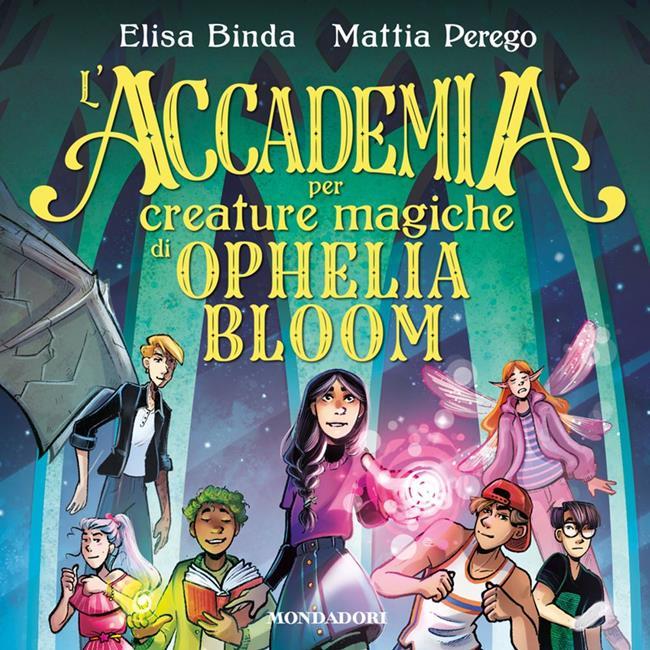 Libraccio L'Accademia per Creature Magiche di Ophelia Bloom (audiolibro)