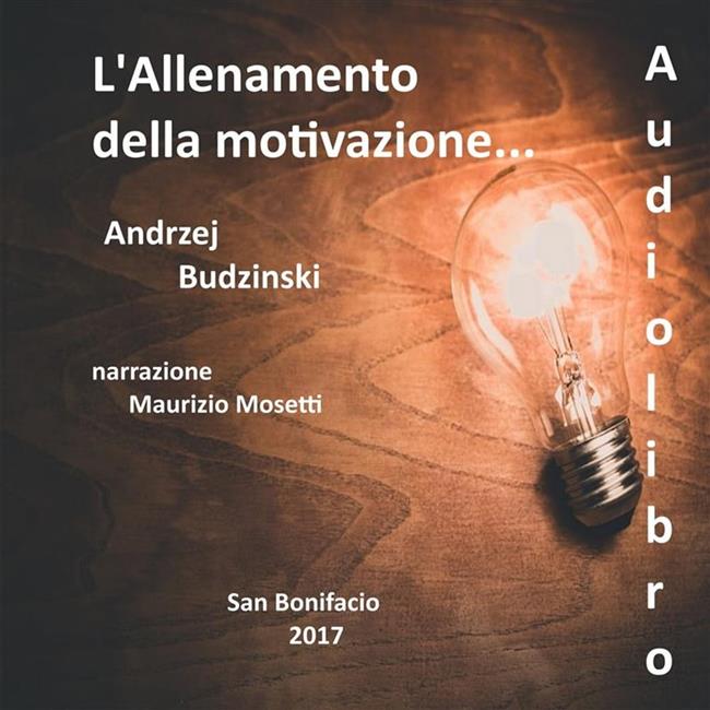 Libraccio L'Allenamento Della Motivazione (audiolibro)
