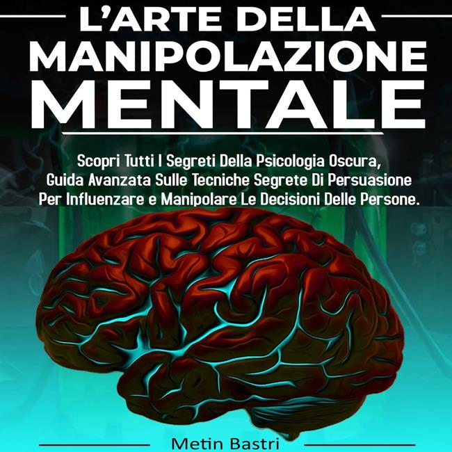 Libraccio L’Arte Della Manipolazione Mentale (audiolibro)