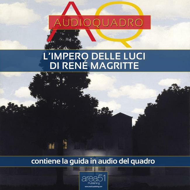 Libraccio L’impero delle luci di René Magritte. Audioquadro (audiolibro)