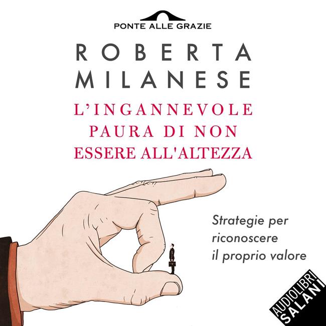Libraccio L'ingannevole paura di non essere all'altezza (audiolibro)