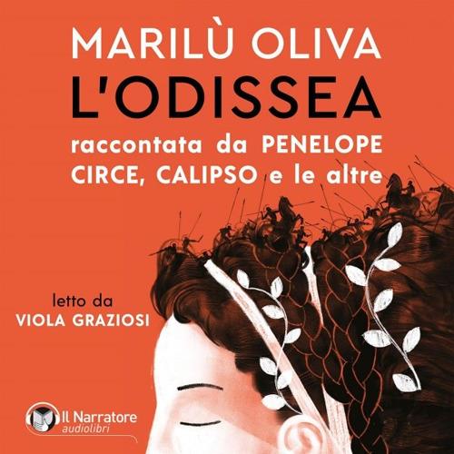 Libraccio L'Odissea - Raccontata da Penelope Circe Calipso e le altre (audiolibro)