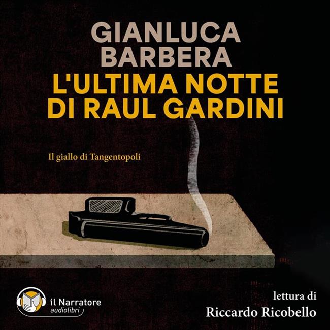 Libraccio L'ultima notte di Raul Gardini (audiolibro)