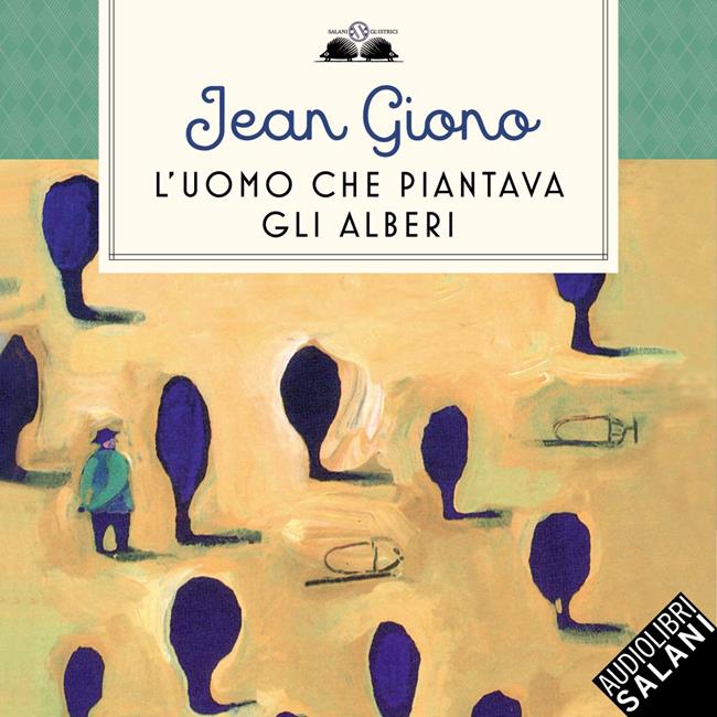Libraccio L'uomo che piantava gli alberi (audiolibro)