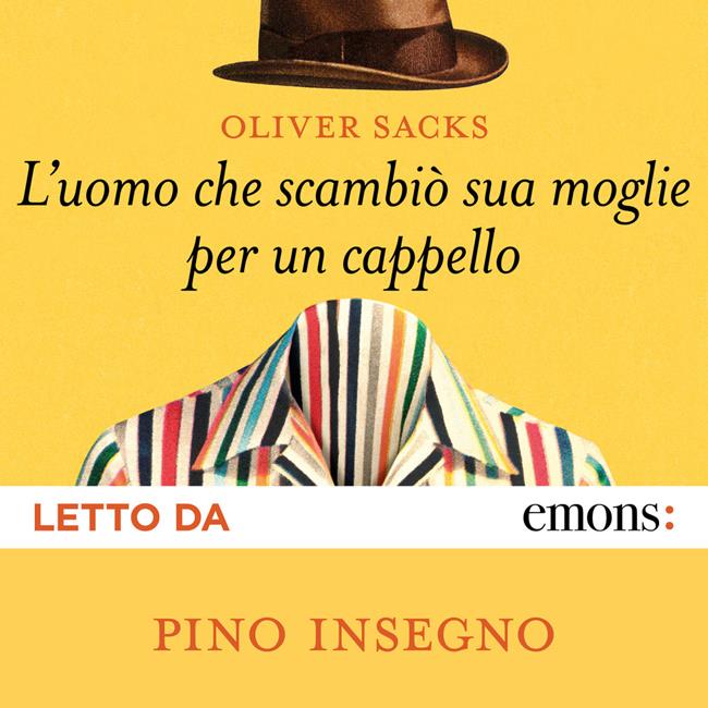 Libraccio L'uomo che scambiò sua moglie per un cappello (audiolibro)