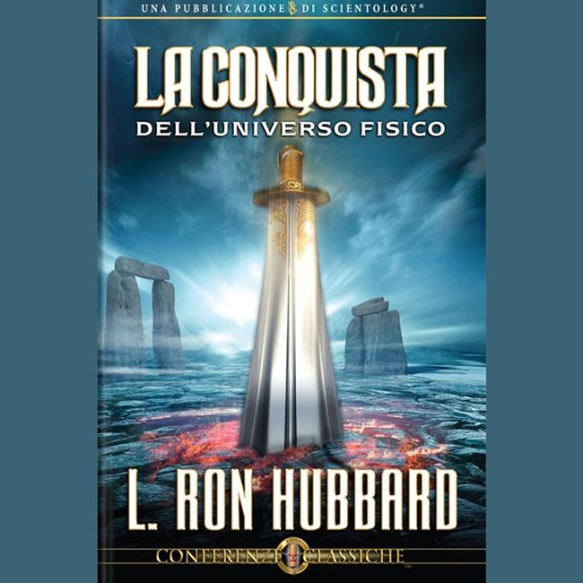 Libraccio La Conquista Dell'Universo Fisico (audiolibro)