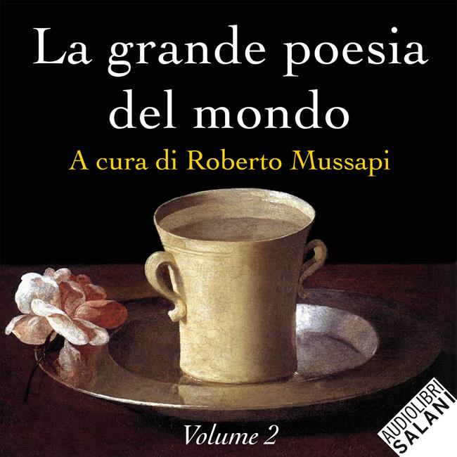 Libraccio La grande poesia del mondo (Vol 2) (audiolibro)