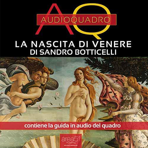 Libraccio La nascita di Venere di Sandro Botticelli. Audioquadro (audiolibro)