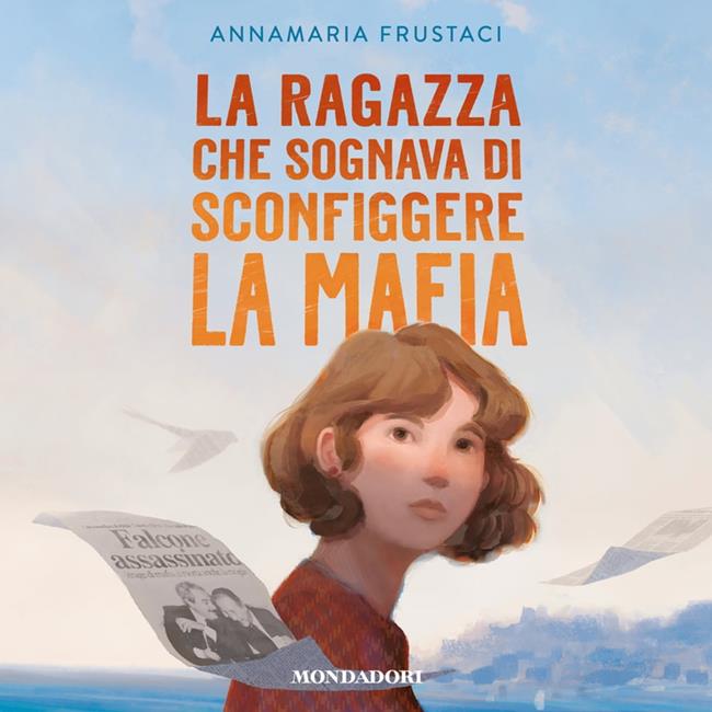 Libraccio La ragazza che sognava di sconfiggere la mafia (audiolibro)