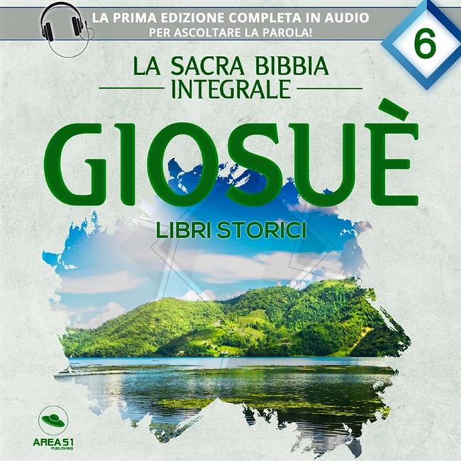 Libraccio La sacra Bibbia integrale. Giosuè – Libri storici (audiolibro)