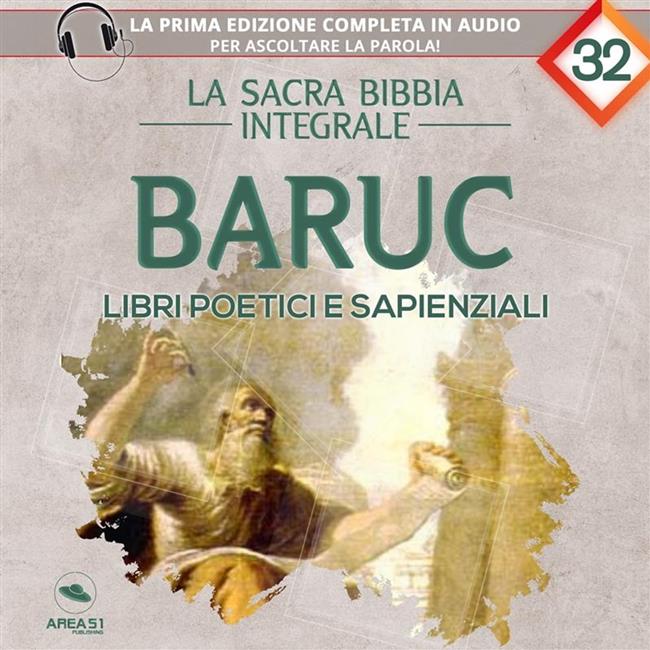 Libraccio La Sacra Bibbia integrale. Libro Di Baruc (audiolibro)