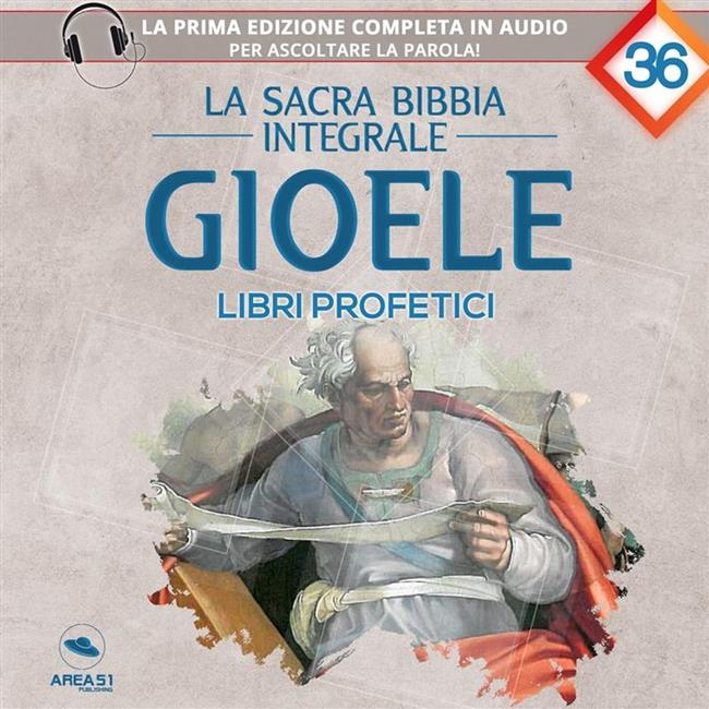 Libraccio La sacra Bibbia integrale. Libro Di Gioele (audiolibro)