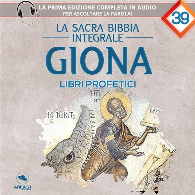 Libraccio La Sacra Bibbia integrale. Libro Di Giona (audiolibro)