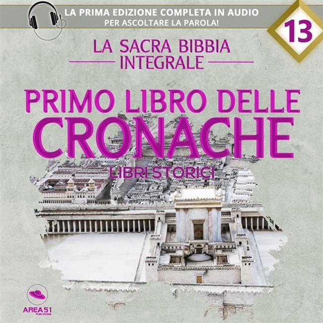Libraccio La sacra Bibbia integrale. Primo libro delle Cronache – Libri storici (audiolibro)