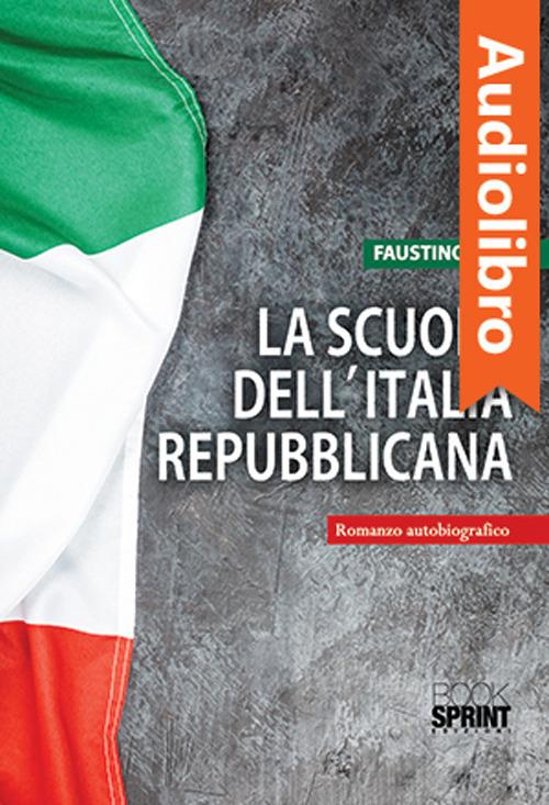 Libraccio La scuola dell’Italia Repubblicana (audiolibro)