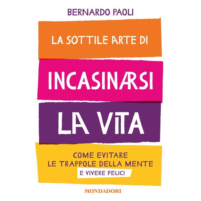 Libraccio La sottile arte di incasinarsi la vita (audiolibro)