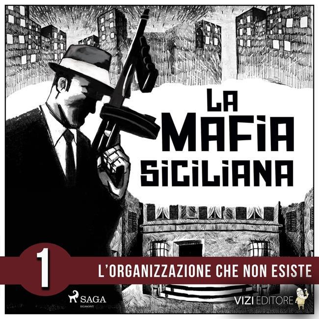 Libraccio La storia della mafia siciliana prima parte (audiolibro)