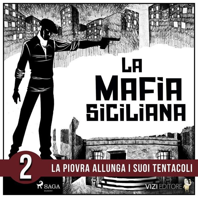 Libraccio La storia della mafia siciliana seconda parte (audiolibro)