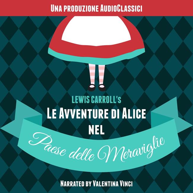 Libraccio Le Avventure di Alice Nel Paese delle Meraviglie (audiolibro)