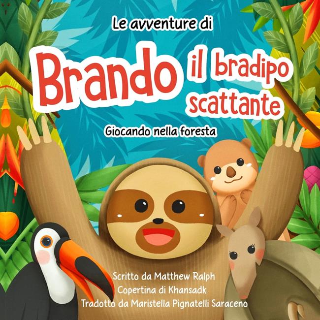 Libraccio Le avventure di Brando il bradipo scattante (audiolibro)