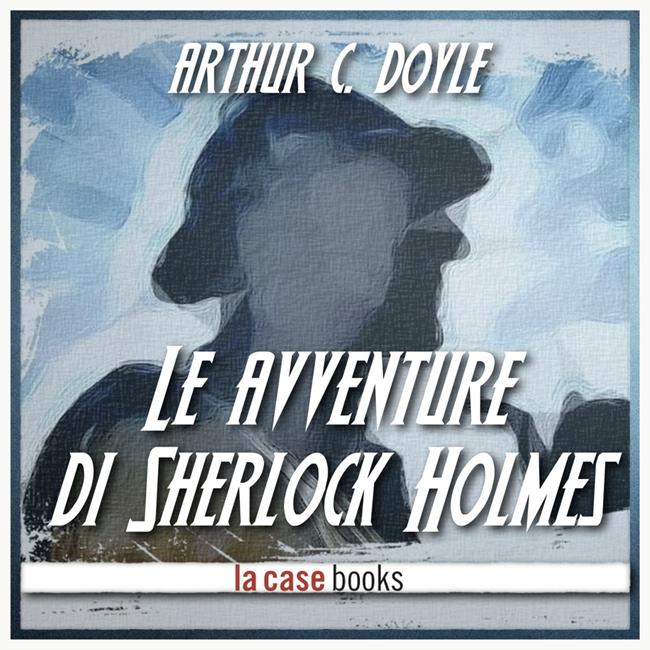 Libraccio Le avventure di Sherlock Holmes (audiolibro)