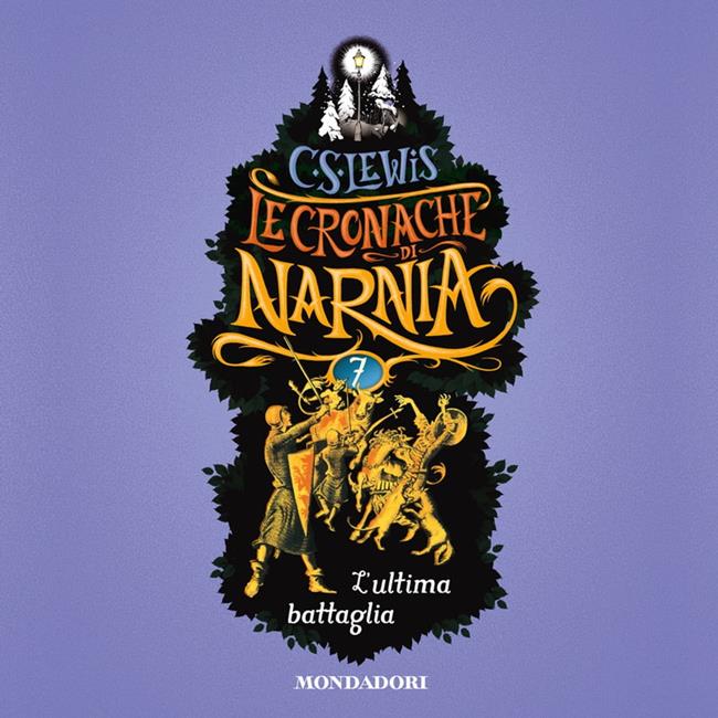 Libraccio Le Cronache di Narnia - 7. L'ultima battaglia (audiolibro)