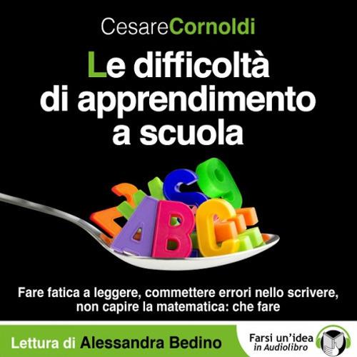 Libraccio Le difficoltà di apprendimento a scuola (audiolibro)