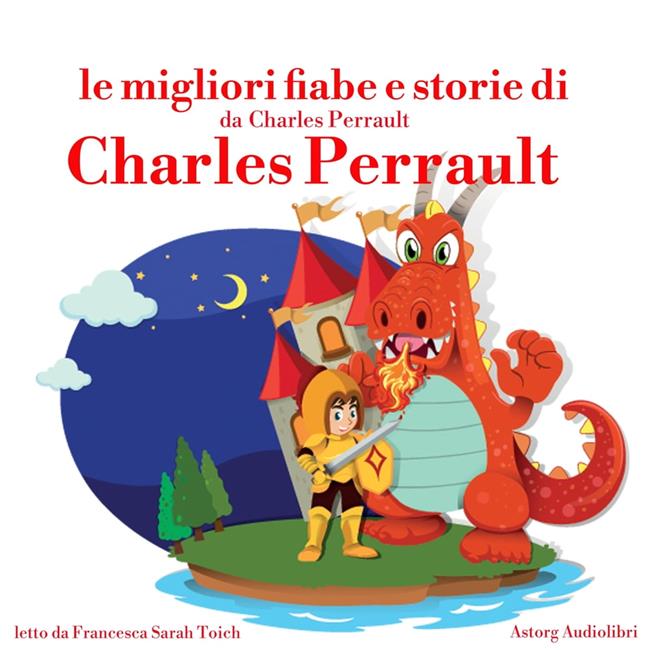 Libraccio Le migliori fiabe e storie di Charles Perrault (audiolibro)