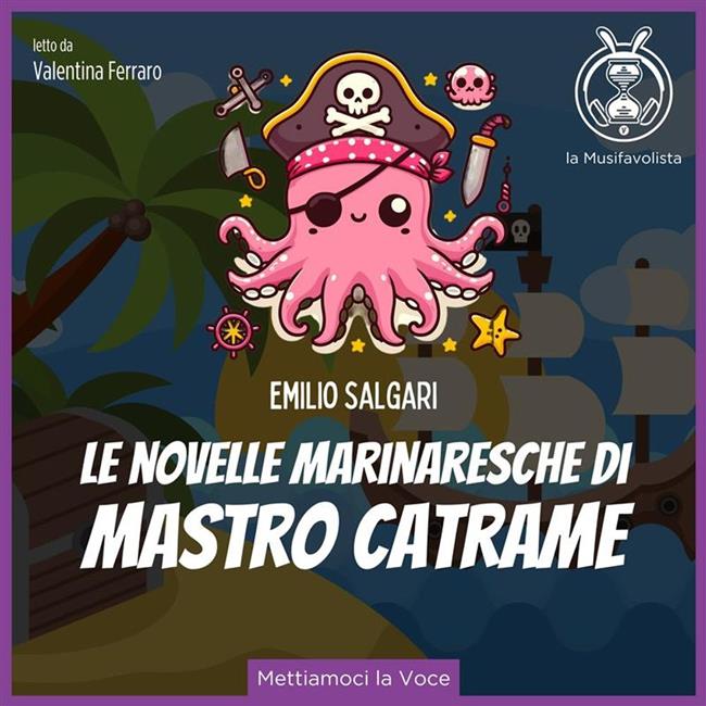Libraccio Le novelle marinaresche di Mastro Catrame (audiolibro)