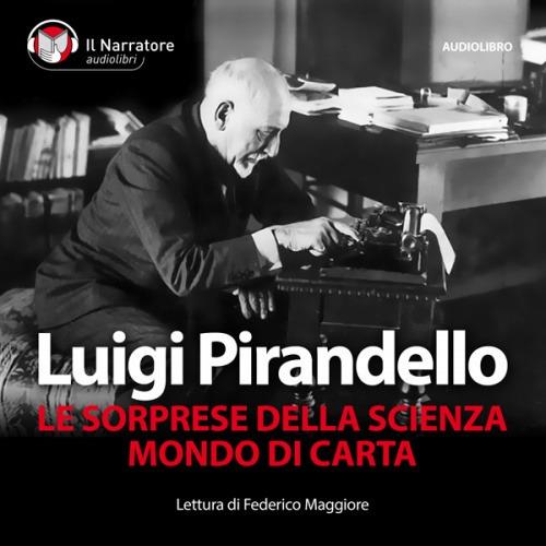 Libraccio Le sorprese della scienza - Mondo di carta (audiolibro)