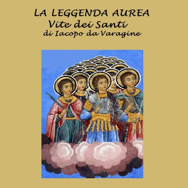 Libraccio Leggenda aurea : Vite dei Santi La (audiolibro)
