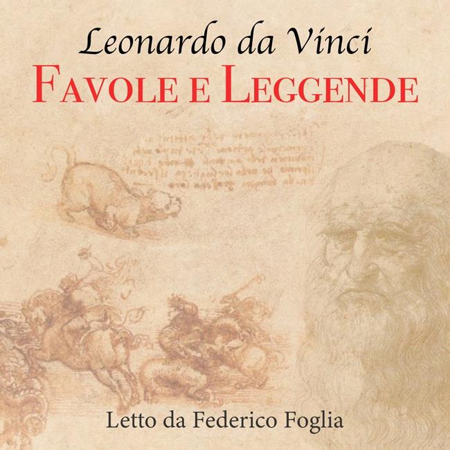 Libraccio Leonardo da Vinci: Favole e leggende (audiolibro)