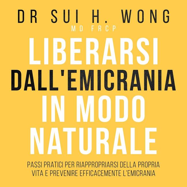 Libraccio Liberarsi dall'emicrania in modo naturale (audiolibro)