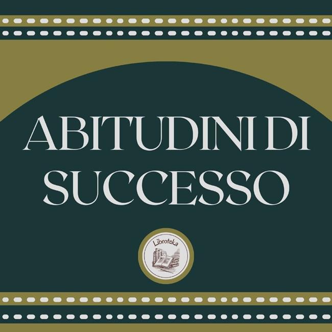 Libraccio Abitudini di successo (audiolibro)