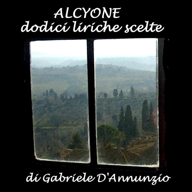 Libraccio Alcyone: dodici liriche scelte (audiolibro)