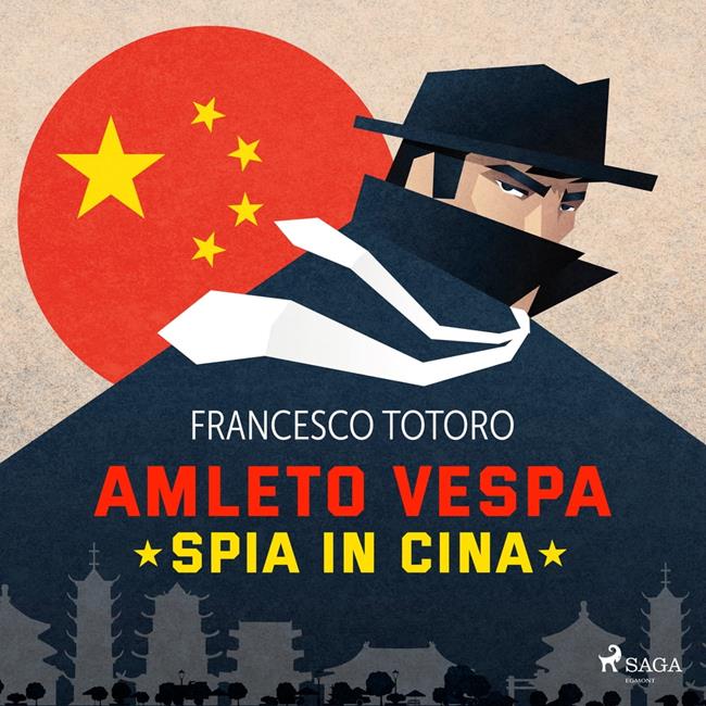 Libraccio Amleto Vespa spia in Cina (audiolibro)