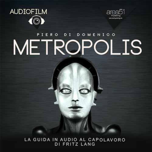 Libraccio Audiofilm. Metropolis (audiolibro)