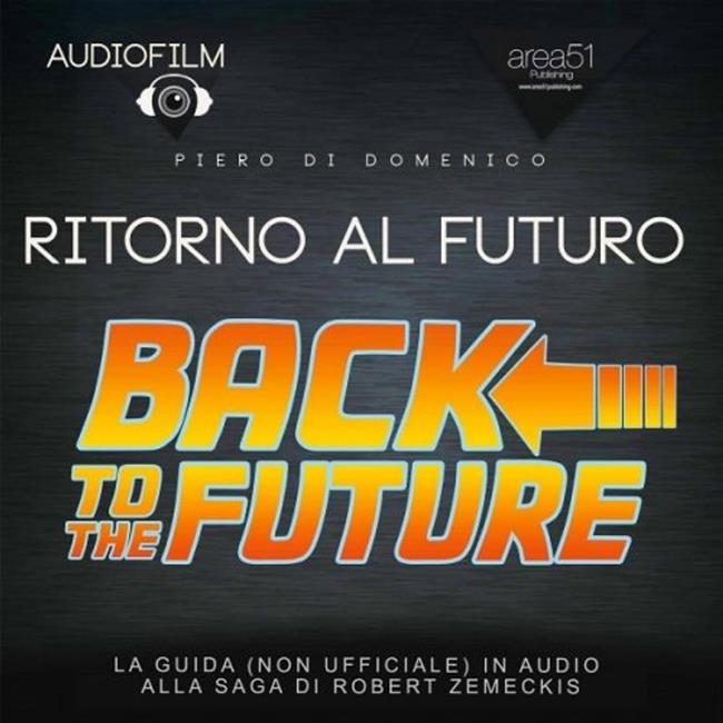 Libraccio Audiofilm. Ritorno al futuro (audiolibro)