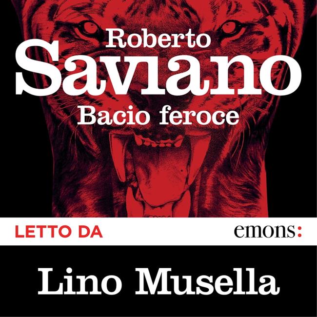 Libraccio Bacio feroce (audiolibro)