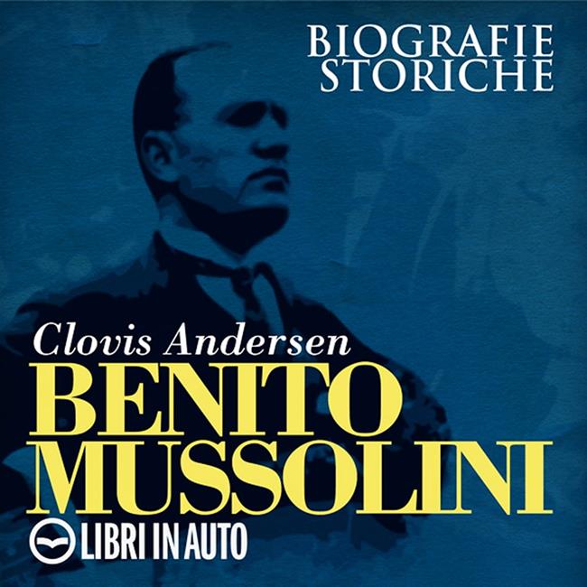 Libraccio Benito Mussolini (audiolibro)