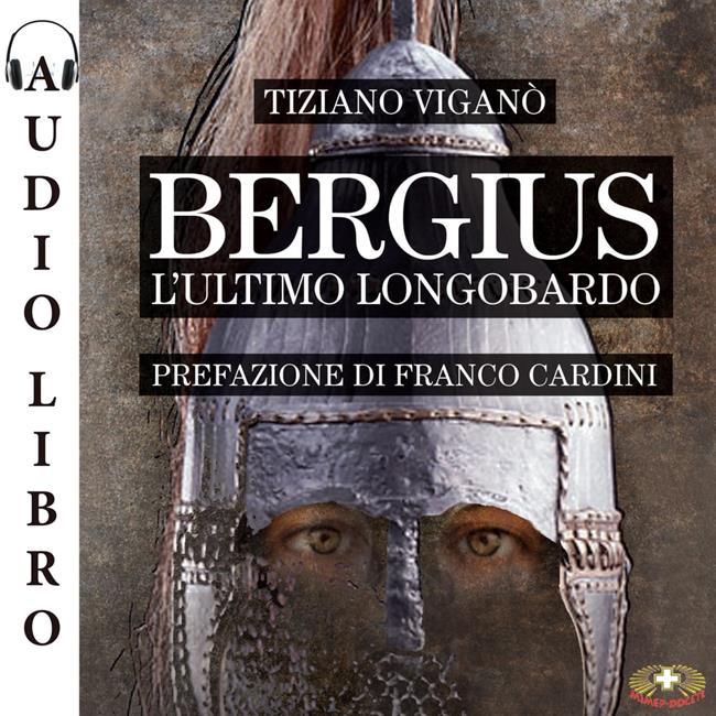 Libraccio Bergius l'ultimo longobardo (audiolibro)
