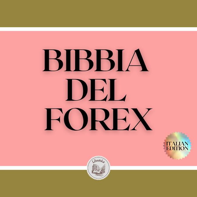 Libraccio BIBBIA DEL FOREX (audiolibro)
