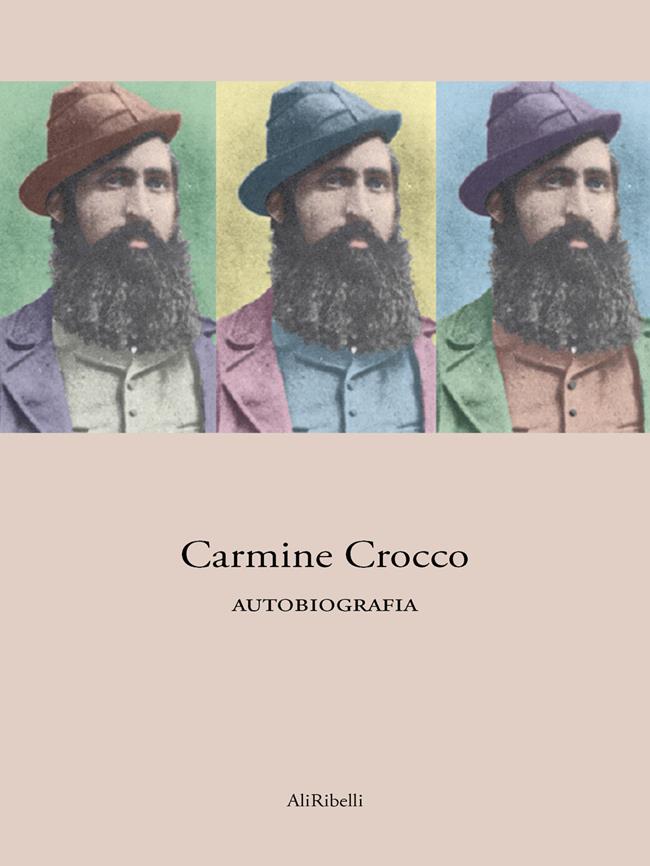 Libraccio Carmine Crocco - Autobiografia (audiolibro)