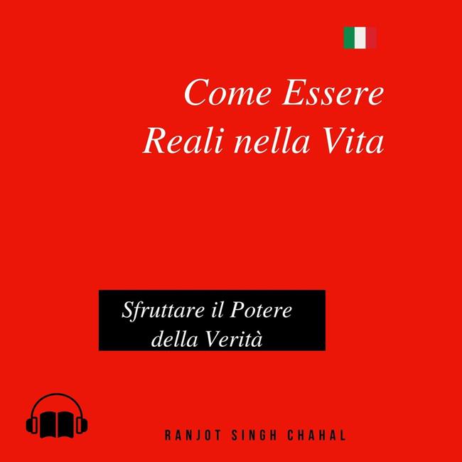 Libraccio Come Essere Reali nella Vita (audiolibro)