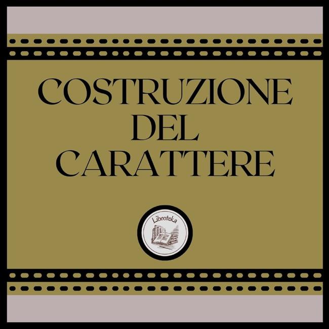 Libraccio Costruzione del Carattere (audiolibro)