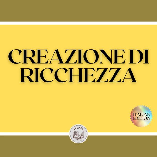 Libraccio CREAZIONE DI RICCHEZZA (audiolibro)
