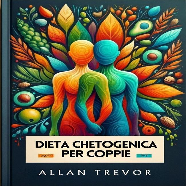 Libraccio Dieta Chetogenica Per Coppie (audiolibro)