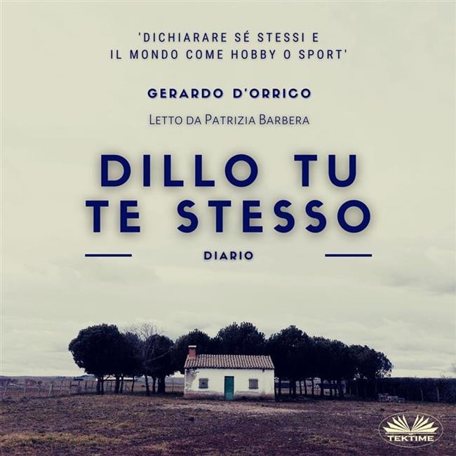 Libraccio Dillo Tu Te Stesso (audiolibro)