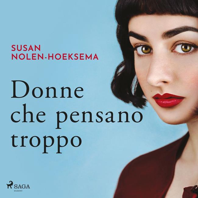 Libraccio Donne che pensano troppo (audiolibro)